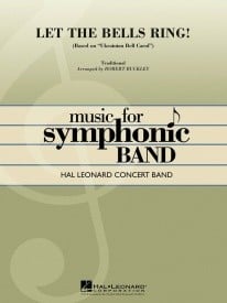 Let the Bells Ring! for Concert Band/Harmonie published by Hal Leonard - Set (Score & Parts)
