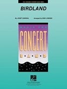 Birdland for Concert Band published by Hal Leonard - Set (Score & Parts)