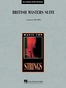 British Masters Suite for String Orchestra published by Hal Leonard - Set (Score & Parts)