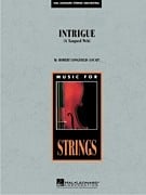 Intrigue (A Tangoed Web) for String Orchestra published by Hal Leonard - Set (Score & Parts)
