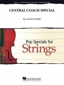 Central Coach Special for String Orchestra published by Hal Leonard - Set (Score & Parts)