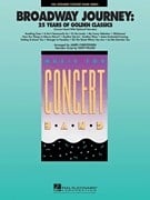 Broadway Journey: 25 Years Of Golden Classics for Concert Band published by Hal Leonard - Set (Score & Parts)