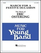 March for A Festive Occasion for Concert Band published by Hal Leonard - Set (Score & Parts)