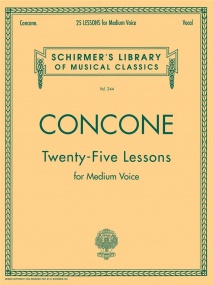 Concone: Twenty-Five Lessons For Medium Voice Opus 10 published by Schirmer