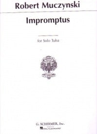 Muczynski: Impromptus For Solo Tuba published by Schirmer