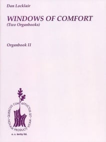 Locklair: Windows of Comfort Organbook 2 published by Hal Leonard