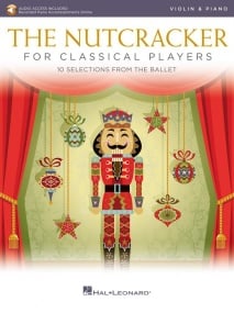 The Nutcracker for Classical Players - Violin published by Hal Leonard (Book/Online Audio)