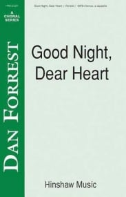 Forrest: Good Night, Dear Heart SATB published by Hinshaw