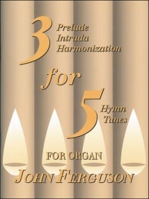 Three for Five for Organ published by Stainer & Bell