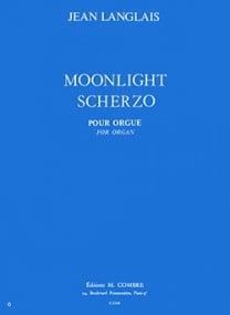 Langlais: Moonlight Scherzo for Organ published by Combre