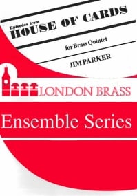 Parker: House of Cards for Brass Quintet published by Brasswind