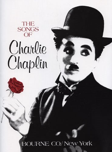 Chaplin: The Songs Of Charlie Chaplin published by Bourne