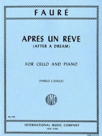 Fauré: Apres un Reve for Cello published by IMC