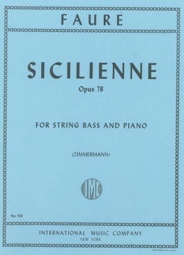 Faure: Sicilienne Opus 78 for Double Bass published by IMC