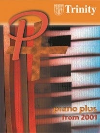 Piano Plus from 2001 published by Trinity