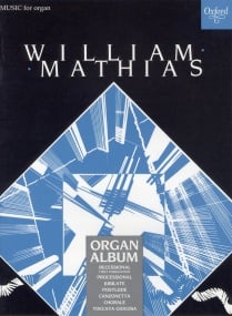 A Mathias Organ Album published by OUP