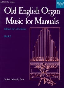 Old English Organ Music for Manuals Volume 2 published by OUP