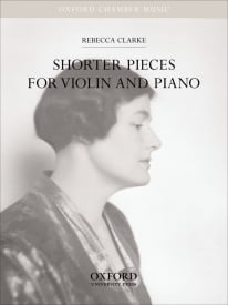 Clarke: Shorter Pieces for Violin and Piano published by OUP