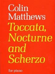 Matthews: Toccata, Nocturne And Scherzo for Piano published by Faber