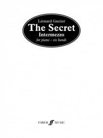 Gautier: The Secret for 6 Hands for Piano published by Faber
