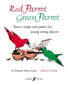Red Parrot, Green Parrot for Violin (Teacher's Book) published by Faber
