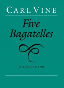 Vine: 5 Bagatelles for Piano published by Faber
