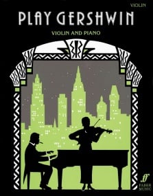 Gershwin: Play Gershwin for Violin published by Faber