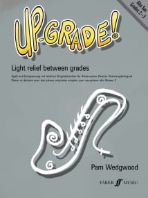 Wedgwood: Up-Grade Alto Saxophone Grade 2 - 3 published by Faber