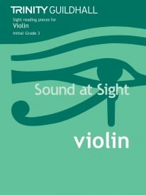 Sound At Sight Book 1 Initial to Grade 3 for Violin published by Trinity College