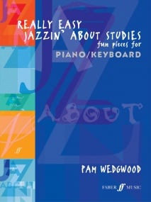 Wedgwood: Really Easy Jazzin' About Studies for Piano published by Faber