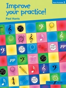 Improve Your Practice Pre Grade 1 by Harris for Piano published by Faber