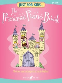 Just for Kids: The Princess Piano Book published by Faber