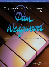 Wedgwood: It's Never Too Late To Play: Pam Wedgwood published by Faber