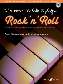 Wedgwood: It's Never Too Late To Play: Rock 'n' Roll for Piano published by Faber