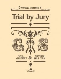 Trial By Jury by Gilbert and Sullivan Vocal Score published by Faber