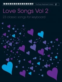 Easy Keyboard Library : Love Songs - Volume 2 published by Faber