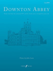 Lunn: Downton Abbey Theme for Piano published by Faber