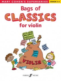 Bags of  Classics for Violin (Grade 3 - 4) published by Faber