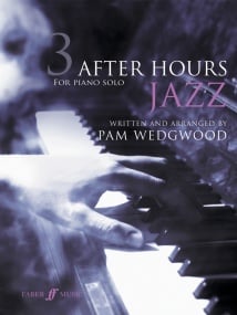 Wedgwood: After Hours Jazz 3 for Piano published by Faber