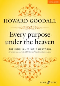 Goodall: Every Purpose Under the Heaven published by Faber - Vocal Score