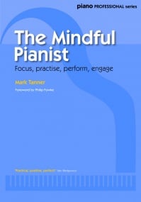 Tanner: The Mindful Pianist published by Faber