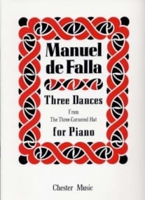 Falla: 3 Dances from The Three-Cornered Hat for Piano published by Chester