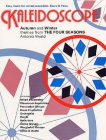 Kaleidoscope : Autumn and Winter (Four Seasons) by Vivaldi for Flexible Ensemble published by Chester