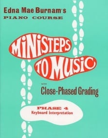 Ministeps To Music Phase 4: Keyboard Interpretation for Piano published by Willis Music