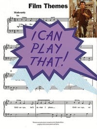 I Can Play That! Film Themes for Piano published by Wise