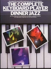 Complete Keyboard Player : Dinner Jazz published by Wise