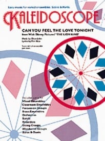 Kaleidoscope: Can You Feel The Love Tonight for Flexible Ensemble published by Chester
