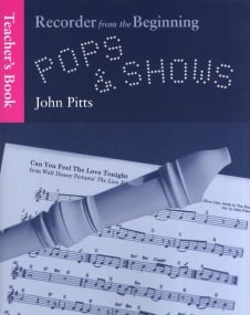 Recorder from the Beginning: Pops and Shows - Teacher Book published by Chester