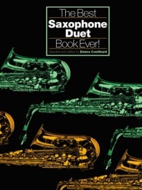 The Best Saxophone Duet Book Ever published by Chester