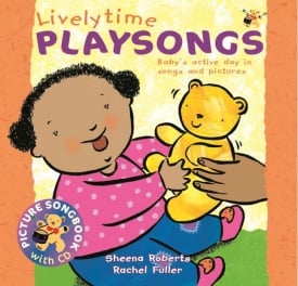 Lively Time Playsongs: Baby's active day in songs and pictures published by A & C Black (Book & CD)